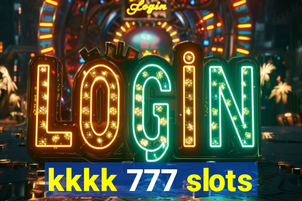 kkkk 777 slots